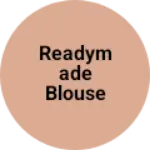 Business logo of Readymade blouse