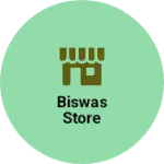 Business logo of Biswas Store