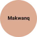 Business logo of Makwanq