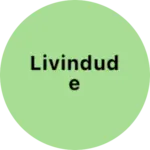 Business logo of Livindude