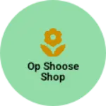 Business logo of Op shoose shop