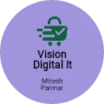 Business logo of VISION DIGITAL IT SOLUTION