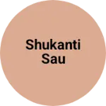 Business logo of shukanti sau