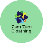 Business logo of Zam zam cloathing