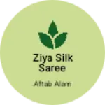 Business logo of Ziya silk saree