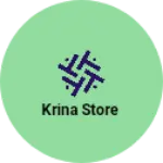 Business logo of Krina store