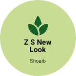 Business logo of Z S New look