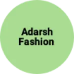 Business logo of Adarsh fashion