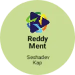 Business logo of Reddy ment