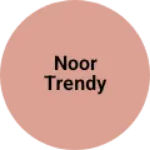 Business logo of Noor trendy