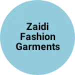 Business logo of Zaidi fashion garments