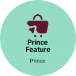 Business logo of Prince feature feshan