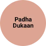 Business logo of Padha dukaan