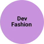 Business logo of Dev fashion