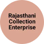 Business logo of Rajasthani collection enterprises