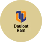 Business logo of Dauloat ram