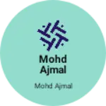 Business logo of Mohd Ajmal