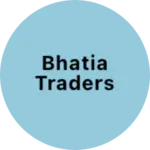 Business logo of Bhatia traders