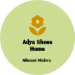 Business logo of Adya shoes home