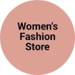 Business logo of Women's Fashion Store