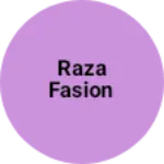 Business logo of Raza fasion