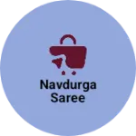 Business logo of Navdurga saree