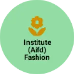 Business logo of Institute (AIFD) Fashion Designing