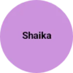 Business logo of Shaika