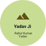 Business logo of Yadav ji