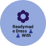 Business logo of Readymade dress 👗👗 with girls
