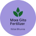 Business logo of Maa Gita Fertilizer