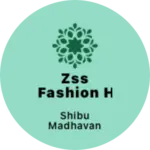 Business logo of ZSS FASHION HUB