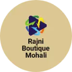 Business logo of Rajni boutique mohali