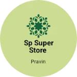 Business logo of sp super store