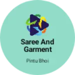 Business logo of Saree and garment