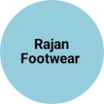 Business logo of Rajan footwear