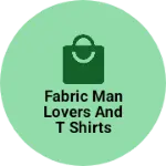 Business logo of Fabric man lovers and t shirts kid suits 👌