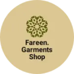 Business logo of Fareen. Garments shop