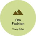 Business logo of Om fashion point