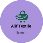 Business logo of Alif textile
