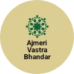 Business logo of Ajmeri vastra bhandar & Ajmeri traders