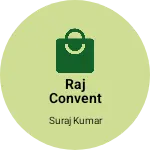 Business logo of Raj convent