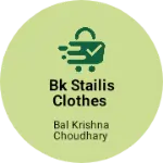 Business logo of BK stailis clothes