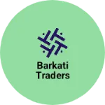 Business logo of Barkati Traders