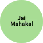 Business logo of Jai mahakal