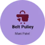 Business logo of Belt puliey