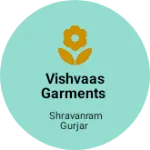 Business logo of Vishvaas garments