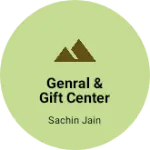 Business logo of Genral & gift center