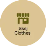 Business logo of SSSJ clothes
