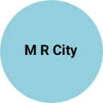 Business logo of M R city